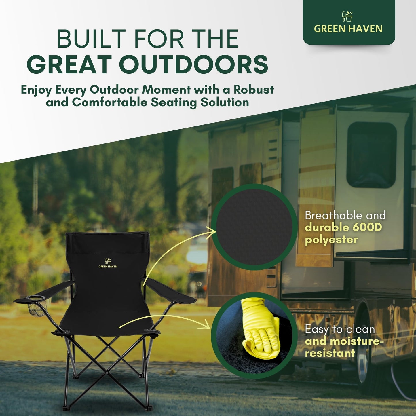 - Green Haven Camping Folding Chair | Black Lightweight Chair | 600D Polyester & Rip Stop | Heavy Duty Steel Frame Arm Chair with Cup Holder | Portable Chair for Outdoor & Camping -