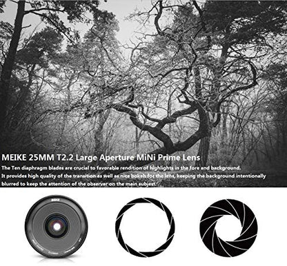 - Meike 25mm T2.2 Manual Focus Prime Mini Cinema Lens -
