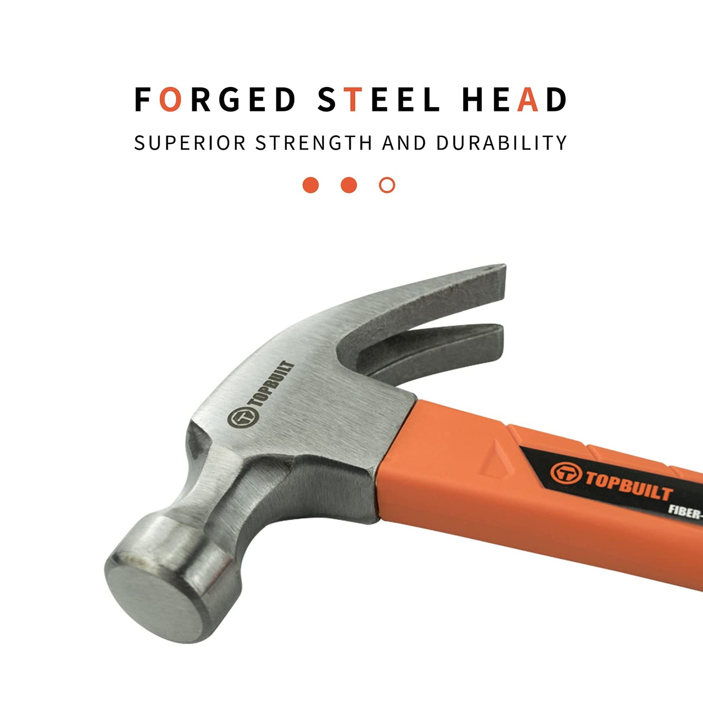 - T TOPBUILT | Curved Claw Hammer | 20oz | Forged Steel and Fiberglass Shock Resistant Non Slip Handle -