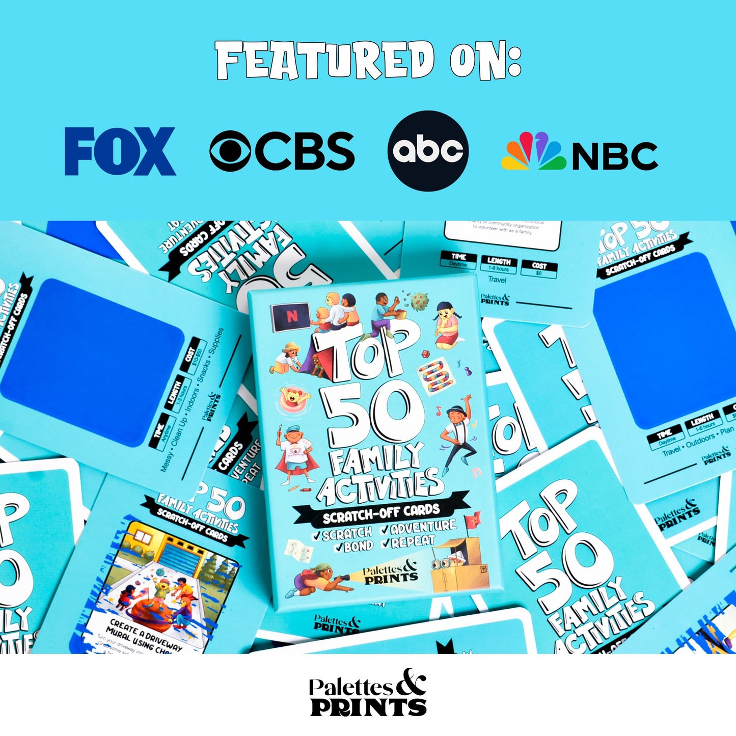 Palettes and Prints - Top 50 Family Activities: Scratch-Off Deck for Bonding & Fun